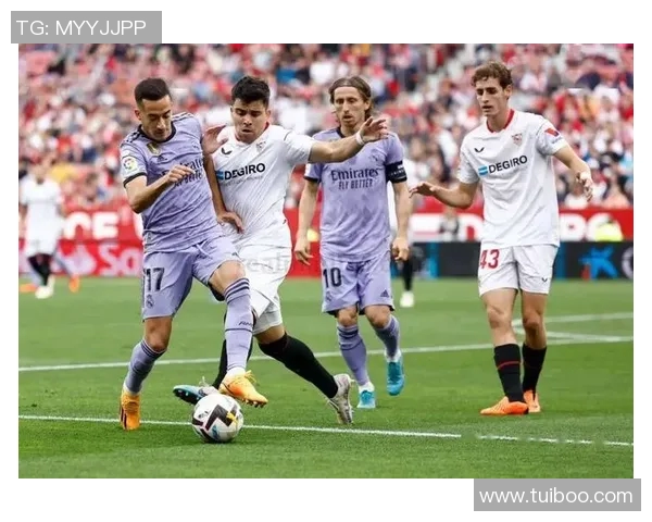 2019西甲精彩对决皇马迎战塞维利亚直播全程回顾与精彩瞬间分析